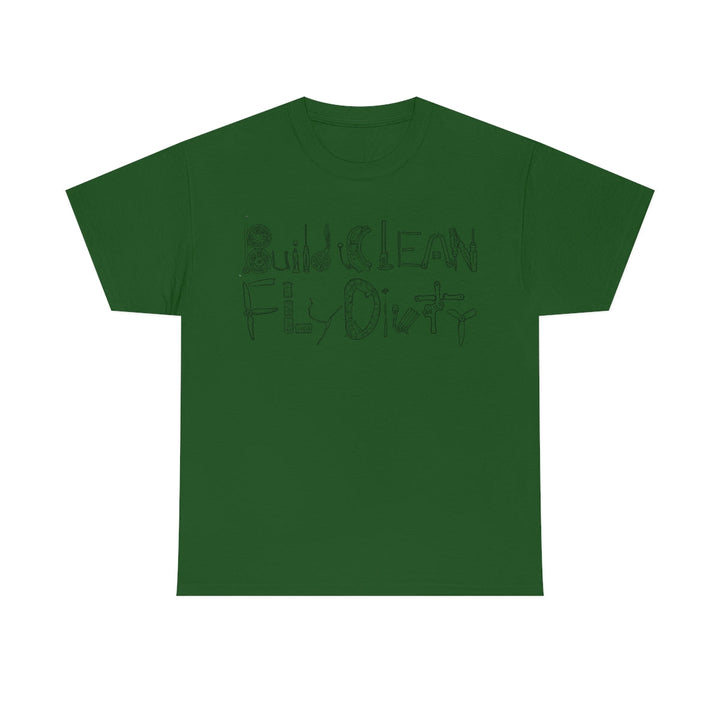 Build Clean Fly Dirty T-Shirt - Black Logo