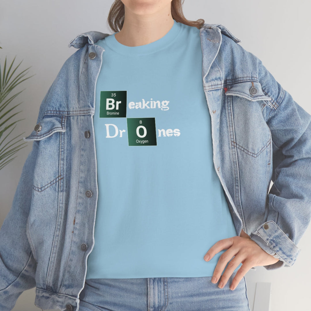 Breaking Drones - T-Shirt