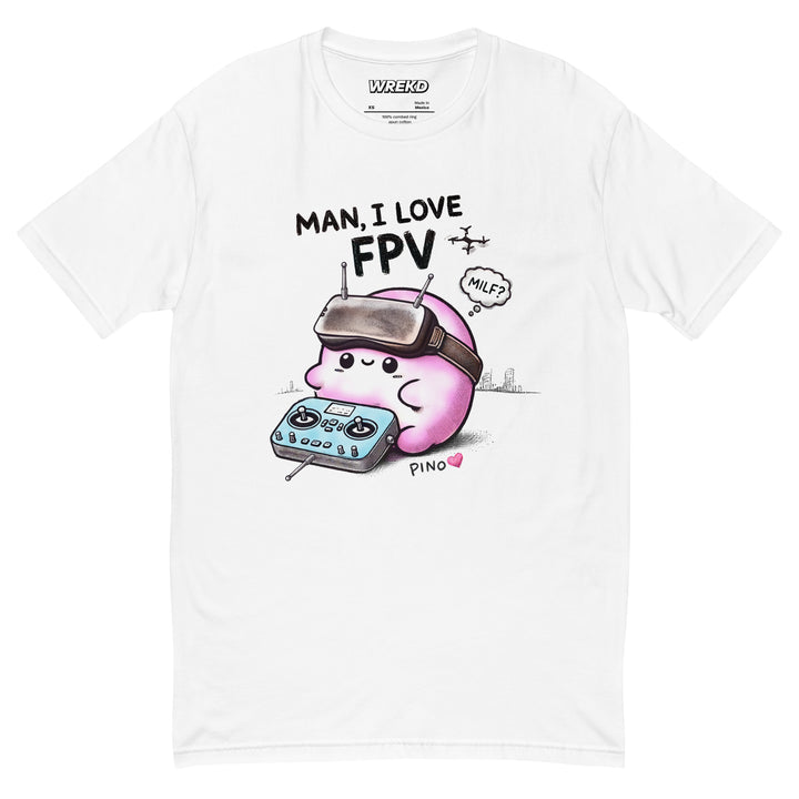 WREKD® "Man, I Love FPV ❤️ Pino" Fitted Tee