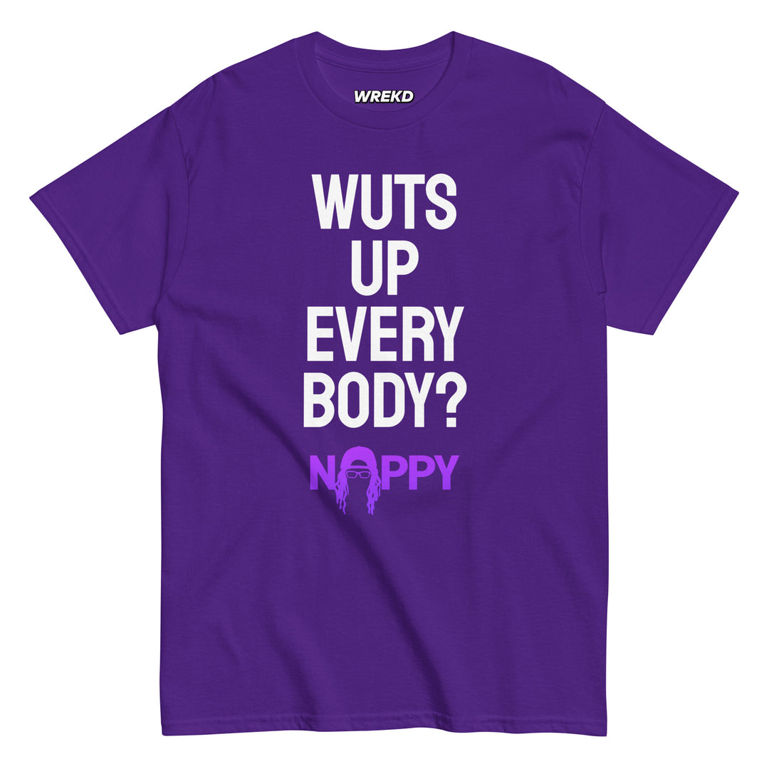 The "Wuts Up Every Body?" Nappy FPV Tee